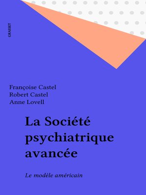cover image of La Société psychiatrique avancée